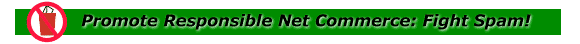 Promote Responsible Internet Commerce - Fight Spam!